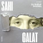 Sahi Galat - Swattrex Song Download